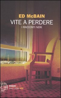 Vite a perdere. I racconti neri - Librerie.coop