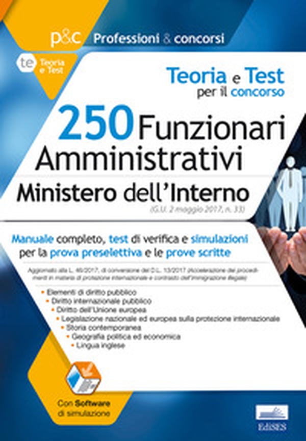 250 funzionari amministrativi Ministero dell'interno. Teoria e test per il concorso. Manuale completo per la preselezione e le prove scritte - Librerie.coop 250 funzionari amministrativi Ministero dell'interno. Teoria e test per il concorso. Manuale completo per la preselezione e le prove scritte - Librerie.coop