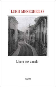 Libera nos a Malo - Librerie.coop Libera nos a Malo - Librerie.coop