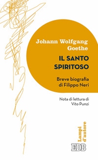 Il santo spiritoso. Breve biografia di Filippo Neri - Librerie.coop
