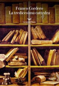 La tredicesima cattedra - Librerie.coop