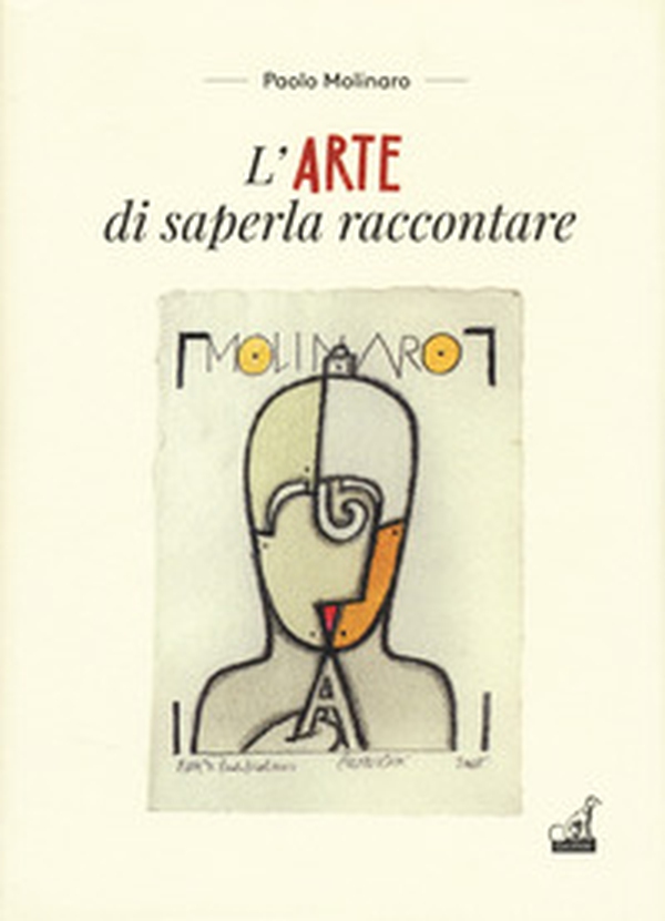 L'arte di saperla raccontare - Librerie.coop L'arte di saperla raccontare - Librerie.coop