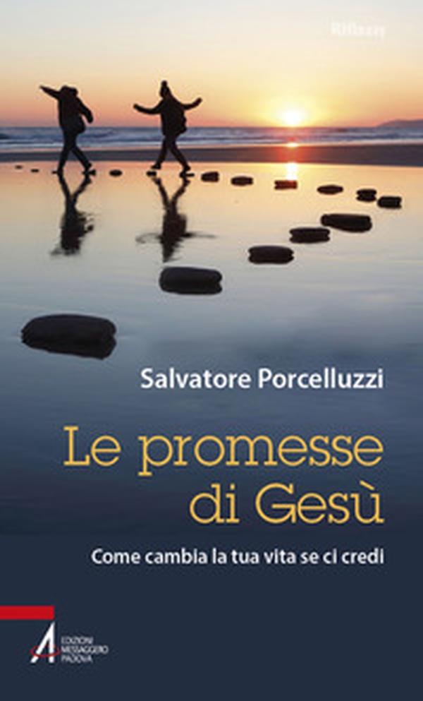 Le promesse di Gesù. Come cambia la tua vita se ci credi - Librerie.coop Le promesse di Gesù. Come cambia la tua vita se ci credi - Librerie.coop