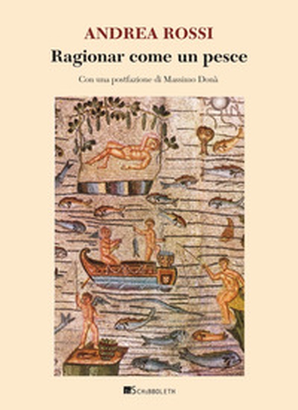 Ragionar come un pesce - Librerie.coop Ragionar come un pesce - Librerie.coop