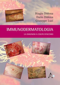 Immunodermatologia. La diagnosi a colpo d'occhio - Librerie.coop
