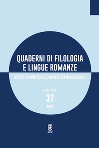Quaderni di filologia e lingue romanze. Ricerche svolte nell'Università di Macerata - Vol. 37 - Librerie.coop