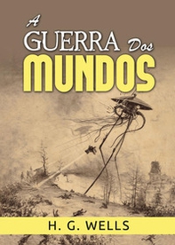 A guerra dos mundos - Librerie.coop A guerra dos mundos - Librerie.coop