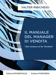 Il manuale del manager di vendita - Librerie.coop