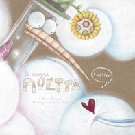 La cicogna Fivetta - Librerie.coop