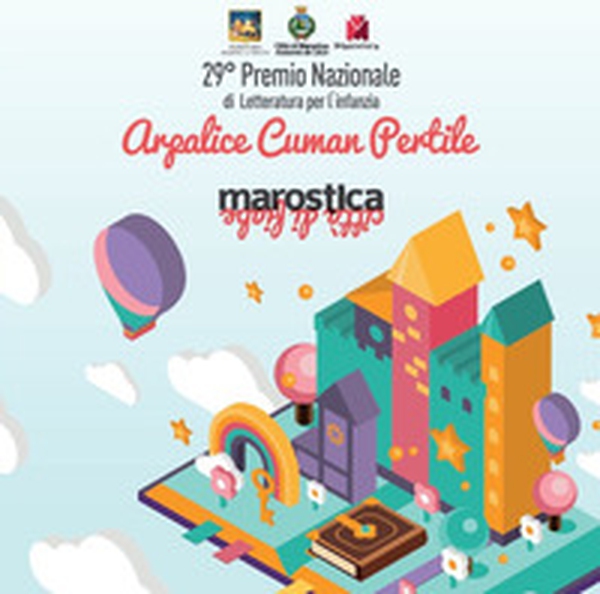 29° Premio nazionale di letteratura per l'infanzia. Arpalice cuman pertile. Marostica Città di fiabe - Librerie.coop 29° Premio nazionale di letteratura per l'infanzia. Arpalice cuman pertile. Marostica Città di fiabe - Librerie.coop