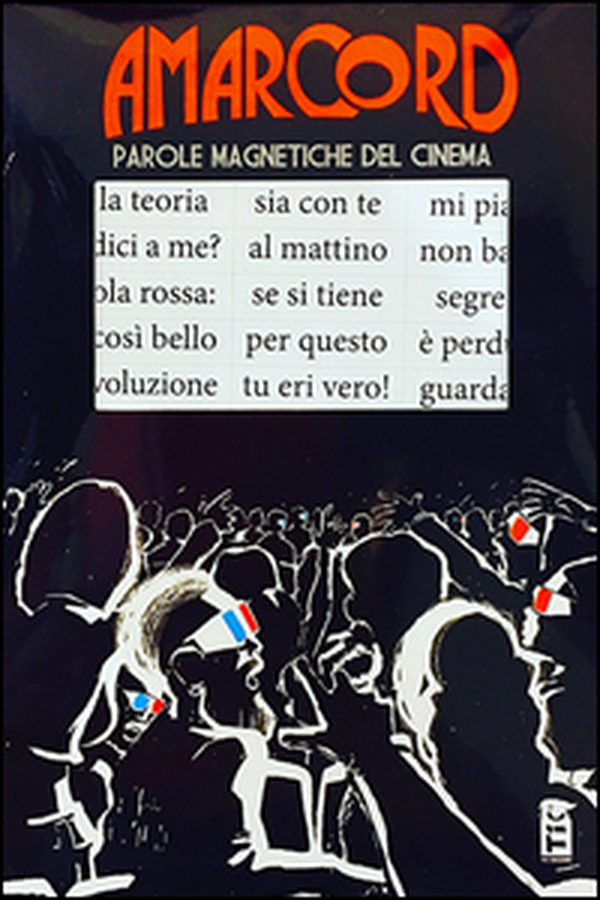 Amarcord. Parole magnetiche del cinema - Librerie.coop