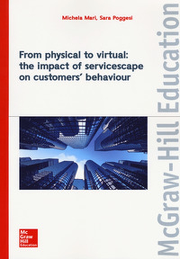 From physical to virtual: the impact of servicescape on customers' behaviour - Librerie.coop From physical to virtual: the impact of servicescape on customers' behaviour - Librerie.coop