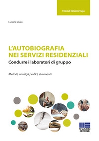 L'autobiografia nei servizi residenziali - Librerie.coop