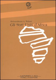 Gli Stati Uniti d’Africa - Librerie.coop Gli Stati Uniti d’Africa - Librerie.coop