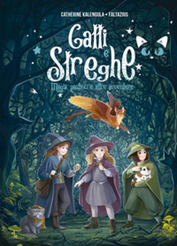 Gatti e streghe. Magia, pasticci e altre avventure - Librerie.coop Gatti e streghe. Magia, pasticci e altre avventure - Librerie.coop