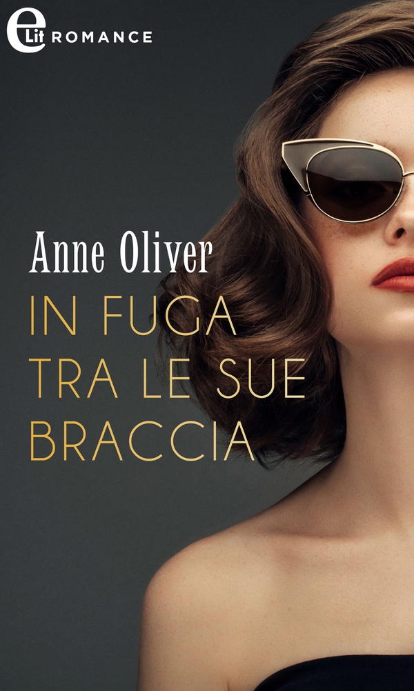 In fuga tra le sue braccia (eLit) - Librerie.coop In fuga tra le sue braccia (eLit) - Librerie.coop