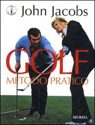 Golf. Metodo pratico - Librerie.coop
