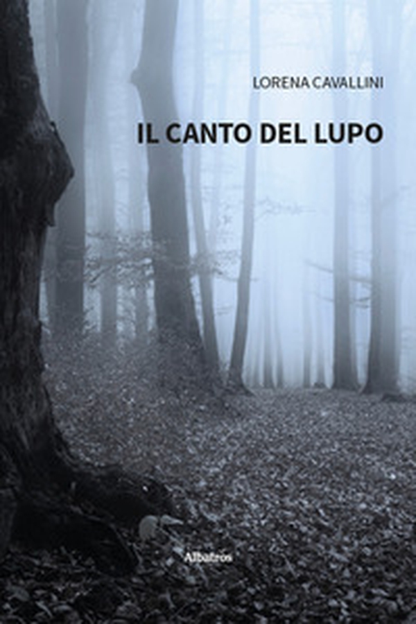 Il canto del lupo - Librerie.coop Il canto del lupo - Librerie.coop