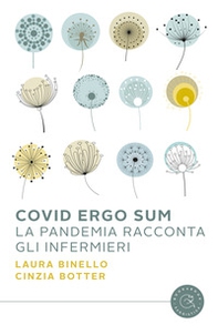 Covid Ergo Sum. La pandemia racconta gli infermieri - Librerie.coop