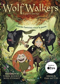 Wolfwalkers. Il popolo dei lupi - Librerie.coop Wolfwalkers. Il popolo dei lupi - Librerie.coop