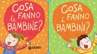 Cosa fanno le bambine? Cosa fanno i bambini? - Librerie.coop Cosa fanno le bambine? Cosa fanno i bambini? - Librerie.coop