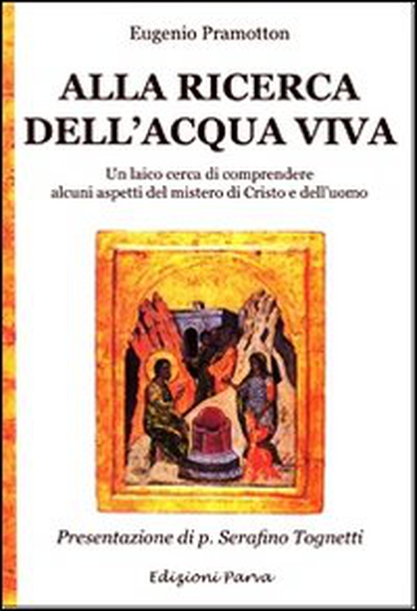 Alla ricerca dell'acqua viva - Librerie.coop Alla ricerca dell'acqua viva - Librerie.coop