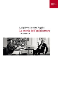 La storia dell'architettura 1905-2018 - Librerie.coop