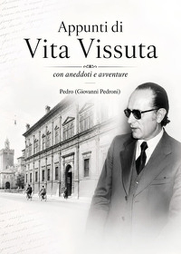 Appunti di vita vissuta. Con aneddoti e avventure - Librerie.coop