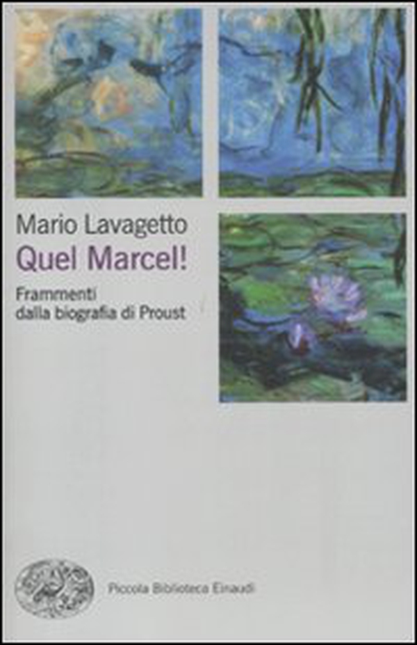 Quel Marcel! Frammenti dalla biografia di Proust - Librerie.coop Quel Marcel! Frammenti dalla biografia di Proust - Librerie.coop