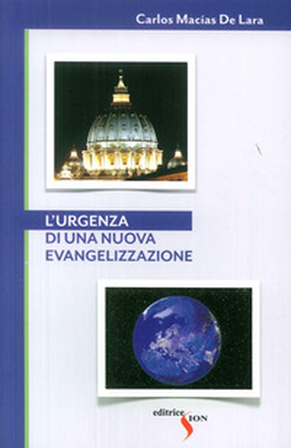 L'urgenza di una nuova evangelizzazione - Librerie.coop