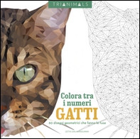 Gatti. 60 disegni geometrici che fanno le fusa. Colora tra i numeri - Librerie.coop Gatti. 60 disegni geometrici che fanno le fusa. Colora tra i numeri - Librerie.coop