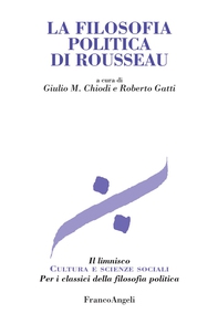 La filosofia politica di Rousseau - Librerie.coop La filosofia politica di Rousseau - Librerie.coop