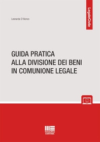 Guida pratica alla divisione dei beni in comunione legale - Librerie.coop