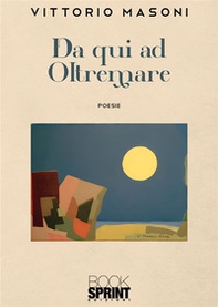 Da qui ad oltremare - Librerie.coop
