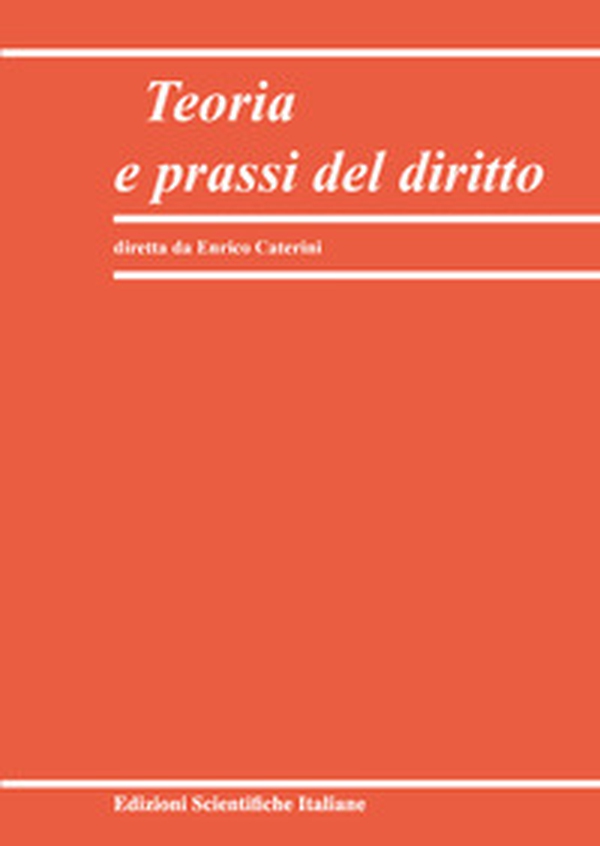 Teoria e prassi del diritto - Vol. 2 - Librerie.coop Teoria e prassi del diritto - Vol. 2 - Librerie.coop