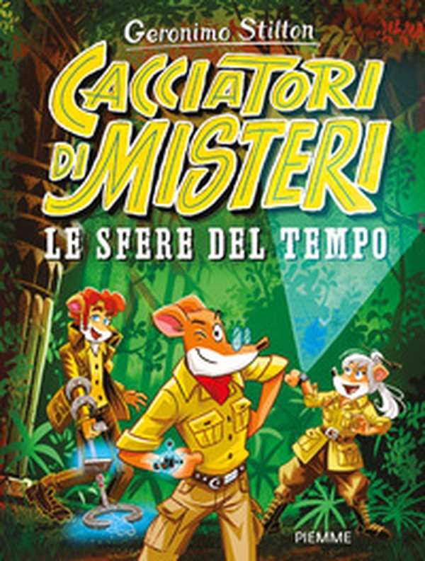 Le sfere del Tempo. Cacciatori di misteri - Librerie.coop Le sfere del Tempo. Cacciatori di misteri - Librerie.coop