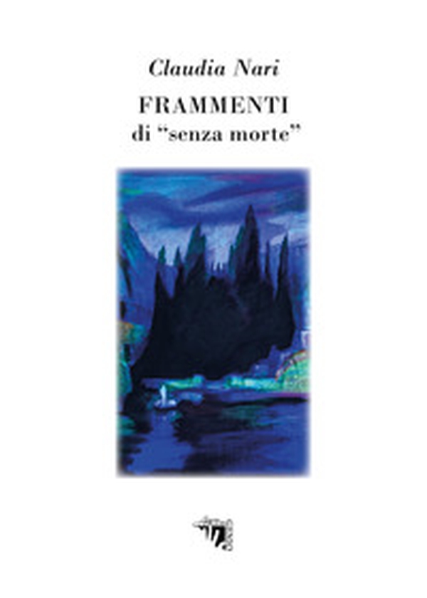 Frammenti di «senza morte» - Librerie.coop Frammenti di «senza morte» - Librerie.coop