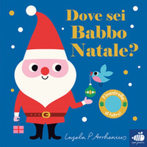 Dove sei Babbo Natale? - Librerie.coop