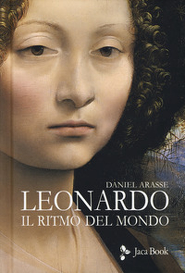 Leonardo. Il ritmo del mondo - Librerie.coop Leonardo. Il ritmo del mondo - Librerie.coop
