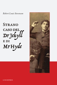 Lo strano caso del dottor Jekyll e del signor Hyde - Librerie.coop Lo strano caso del dottor Jekyll e del signor Hyde - Librerie.coop