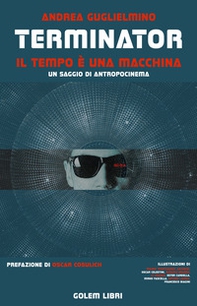 Terminator: il tempo è una macchina - Librerie.coop
