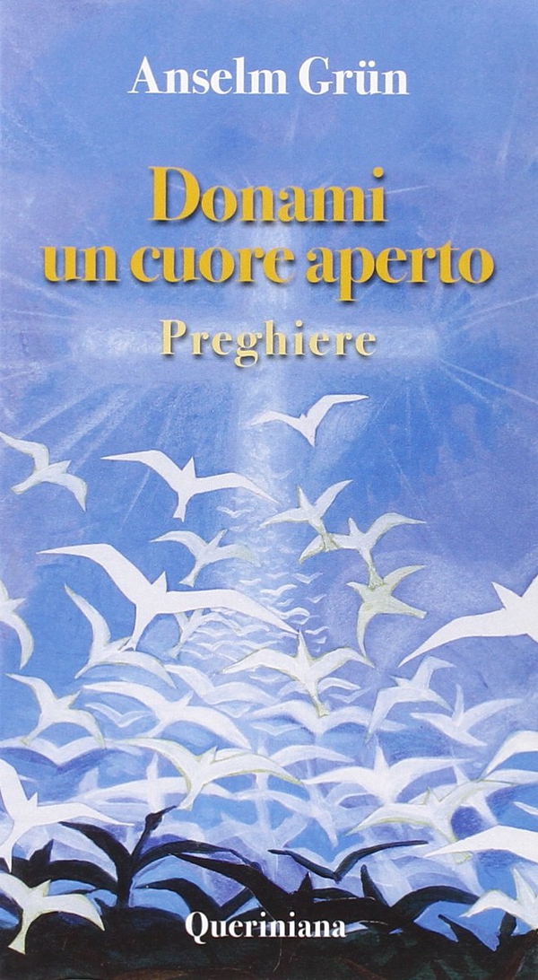 Donami un cuore aperto. Preghiere - Librerie.coop Donami un cuore aperto. Preghiere - Librerie.coop