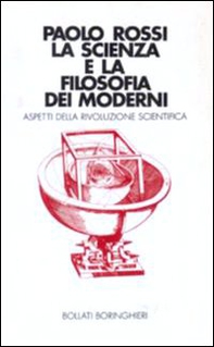 La scienza e la filosofia dei moderni - Librerie.coop