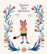 Zorro dice mentiras - Librerie.coop