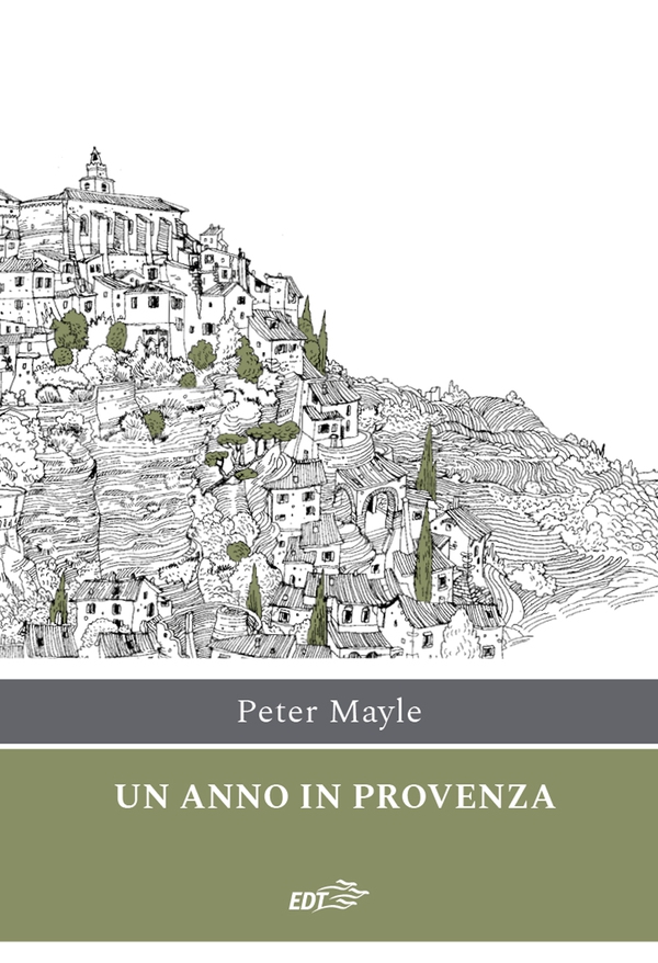 Un anno in Provenza - Librerie.coop Un anno in Provenza - Librerie.coop