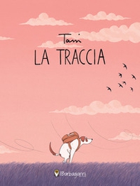 La traccia - Librerie.coop La traccia - Librerie.coop