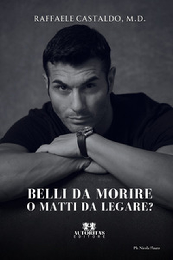 Belli da morire o matti da legare? - Librerie.coop