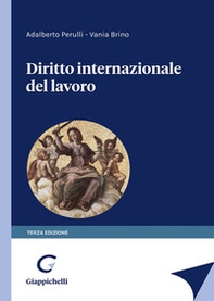 Diritto internazionale del lavoro - Librerie.coop Diritto internazionale del lavoro - Librerie.coop
