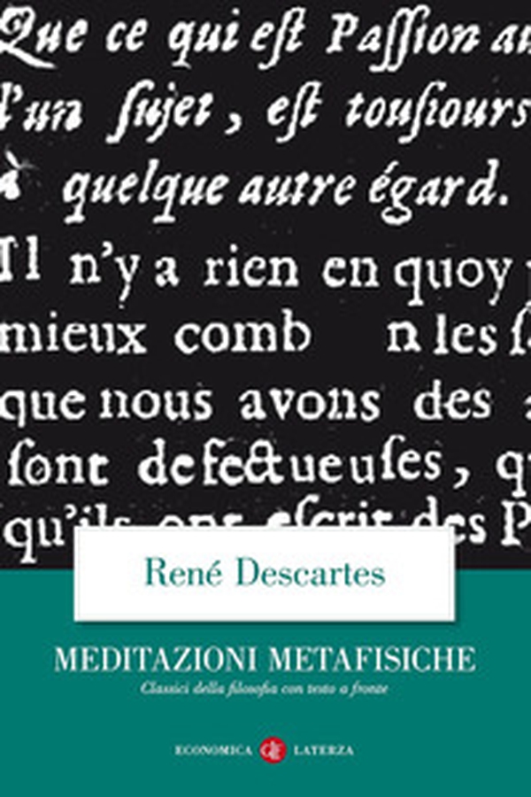 Meditazioni metafisiche. Testo latino a fronte - Librerie.coop Meditazioni metafisiche. Testo latino a fronte - Librerie.coop
