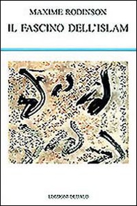 Il fascino dell'Islam - Librerie.coop